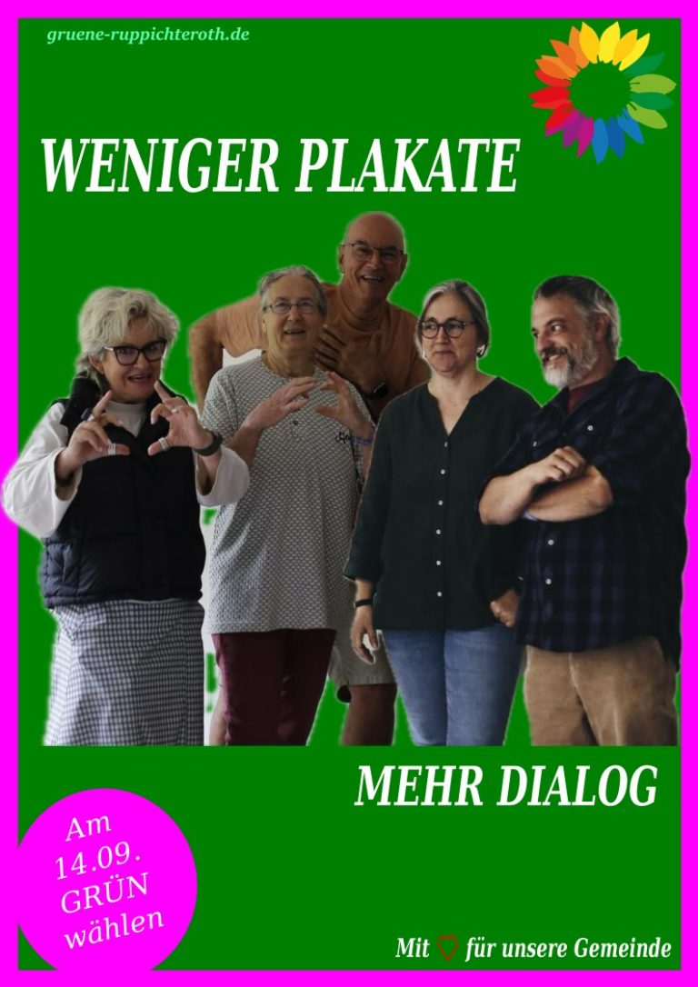 Weniger Plakate – mehr Dialog.